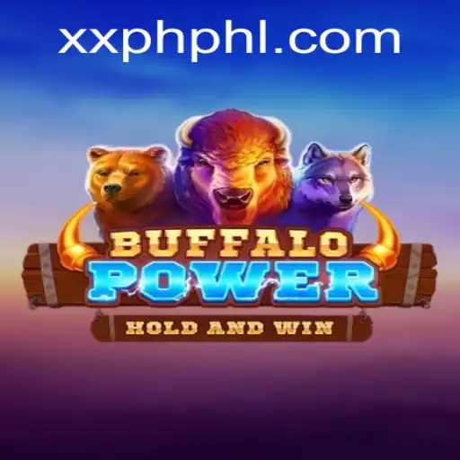 Exploring the Exciting World of BuffaloPower and the Rise of XXPH.COM