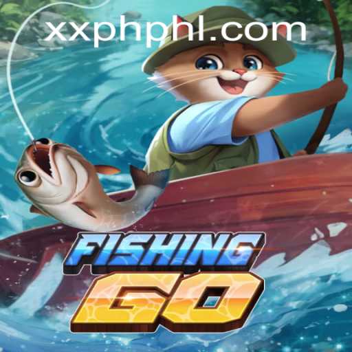 Exploring the Thrills of FishingGO Through XXPH.COM