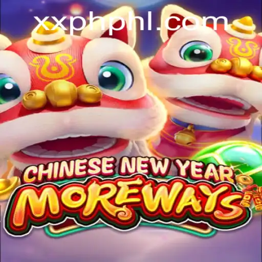 Experience the Excitement of CHINESENEWYEARMOREWAYS: An In-Depth Look